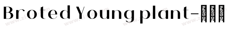 Broted Young plant字体转换